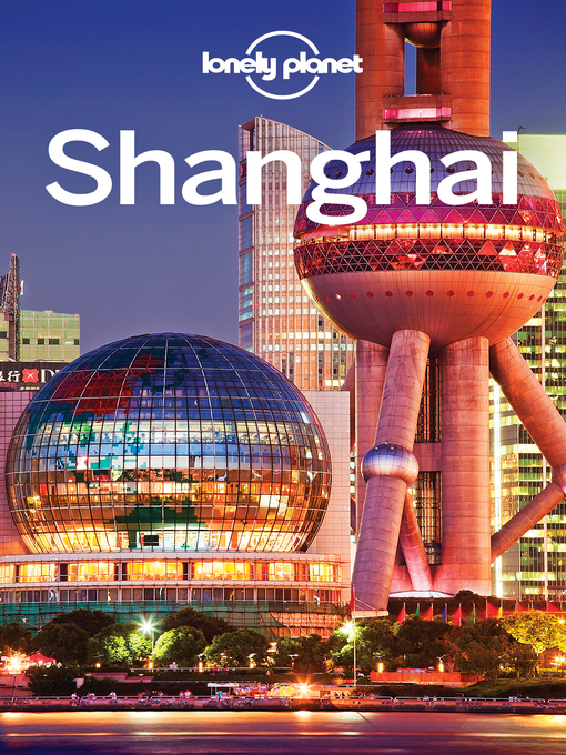 Title details for Shanghai Travel Guide by Lonely Planet - Wait list